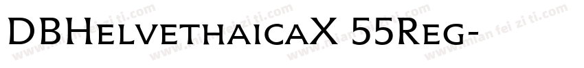 DBHelvethaicaX 55Reg字体转换